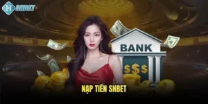 Nạp Tiền Shbet