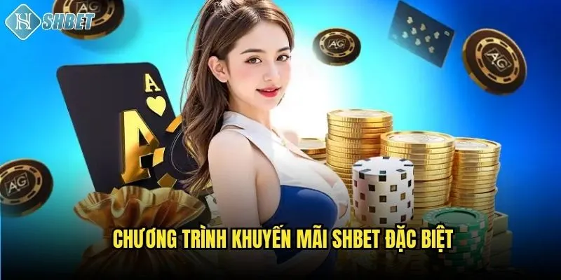 Chương trình khuyến mãi Shbet đặc biệt