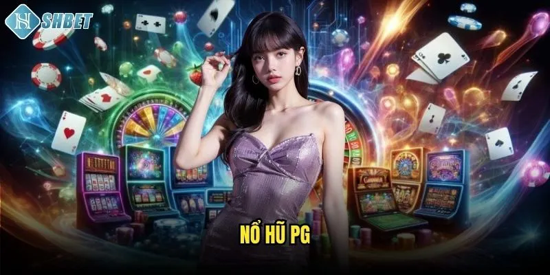 Nổ Hũ PG